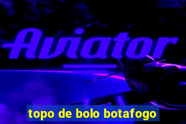 topo de bolo botafogo